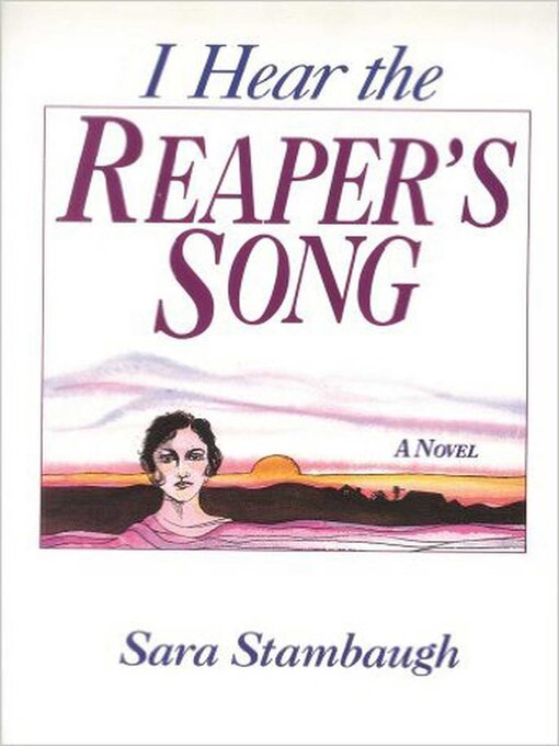 Title details for I Hear the Reaper's Song by Sara Stambaugh - Available